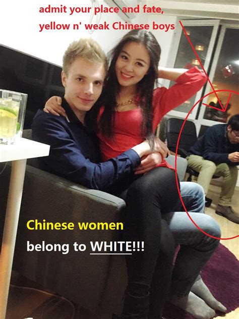 Chinese Women Belong To White Wmaf White Male Asian Female