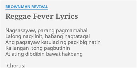Reggae Fever Lyrics By Brownman Revival Nagsasayaw Parang