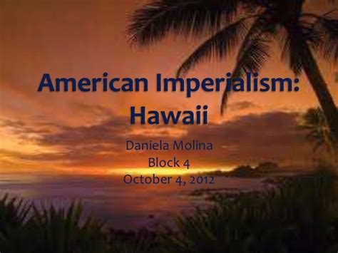 American Imperialism Hawaii