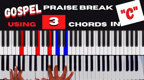 How To Play Gospel Praise Break Music With 3 Easy Chordsfor Beginners