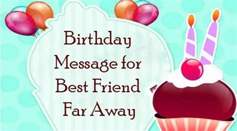 Birthday Message For Best Friend Far Away