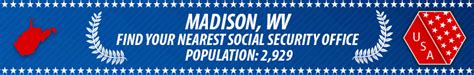 Madison Wv Social Security Offices Ssa Offices In Madison West Virginia