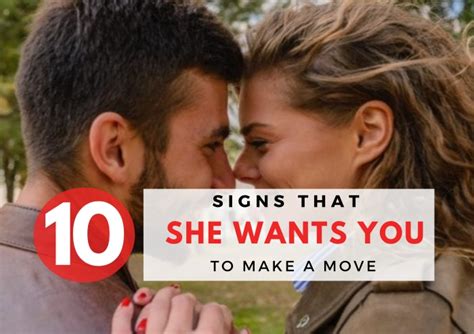 10 Clear Signs That She Wants You To Make A Move Ladtribe