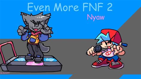 Even More Fnf 2 Nyaw Roblox Youtube