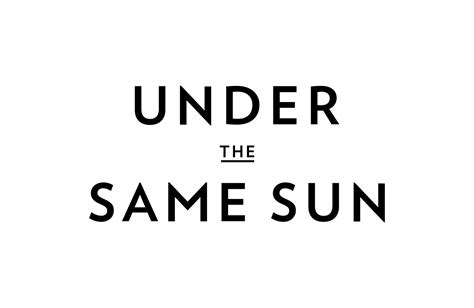 Under The Same Sun