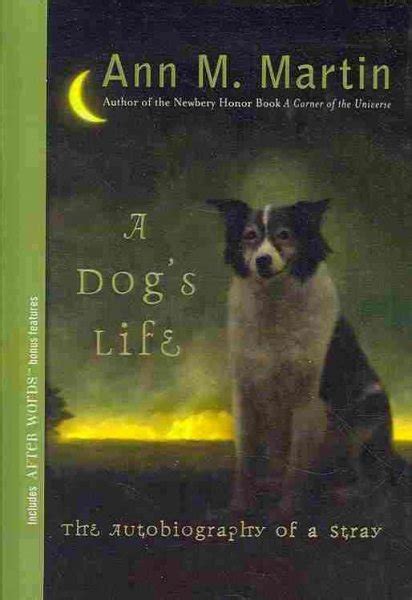 Dogs Life Prebind By Martin Ann M Like New Used Free Shipping In