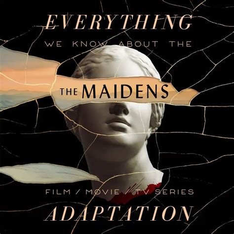 the maidens tv series what we know release date cast movie trailer the bibliofile