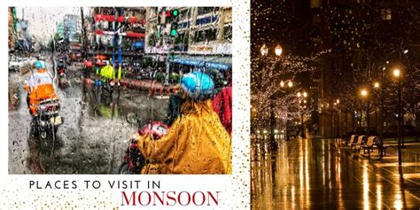 Best Places To Visit In Rainy Season In India Travel Tricky
