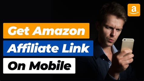 How To Get Amazon Affiliate Link On Mobile Youtube