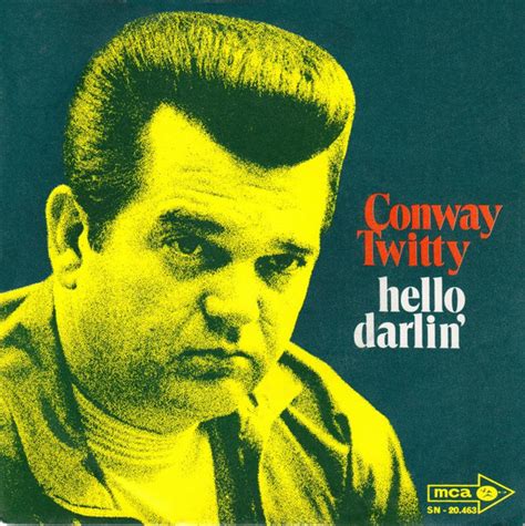 Conway Twitty Hello Darlin 1970 Vinyl Discogs
