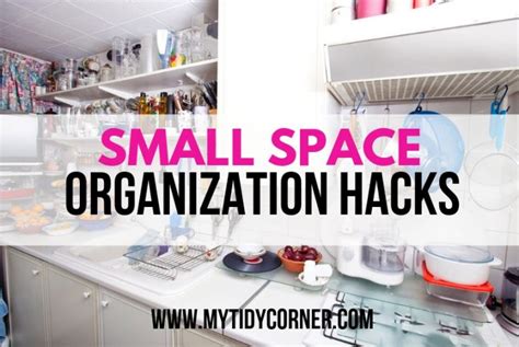 Small Space Organization Hacks 9 Genius Organizing Ideas