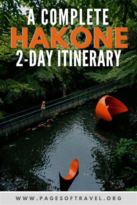 2 Day Hakone Itinerary And Hakone Travel Guide Pages Of Travel Travel