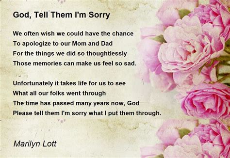God Tell Them Im Sorry God Tell Them Im Sorry Poem By Marilyn Lott