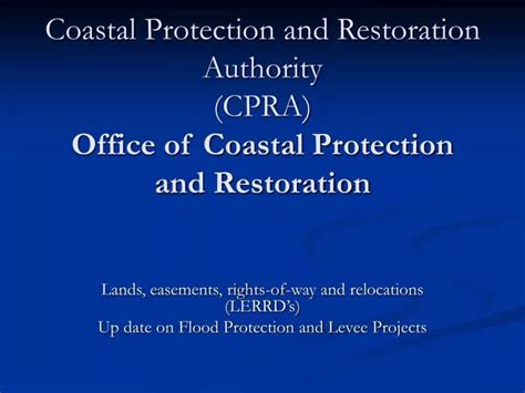 Ppt Coastal Protection And Restoration Authority Cpra Office Of