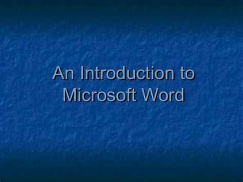 An Introduction To Microsoftword