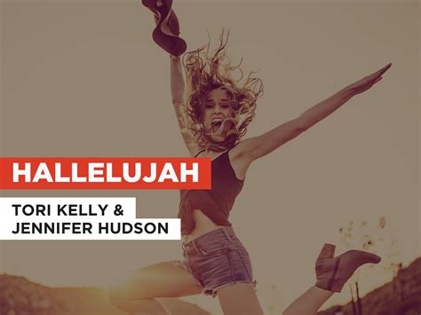 Prime Video Hallelujah In The Style Of Tori Kelly Jennifer Hudson