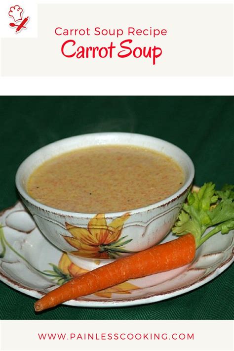 How To Make Carrot Soup Recipe Carrot Soup Recipes Recipes Carrot Soup