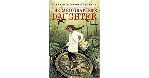 the cartographer s daughter by kiran millwood hargrave — reviews discussion bookclubs lists