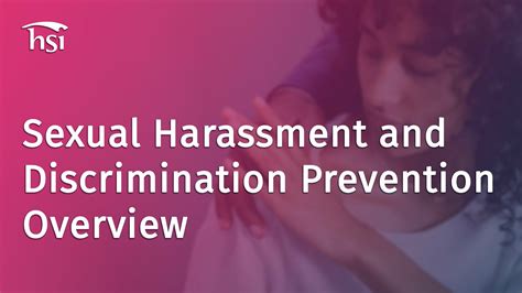 Sexual Harassment And Discrimination Prevention Overview Hsi