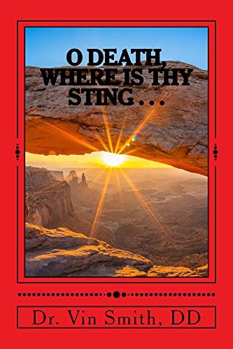 O Death Where Is Thy Sting Kindle Edition By Smith Vin