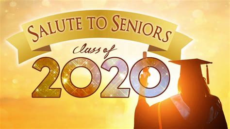 Salute To Seniors Of The Class Of 2020