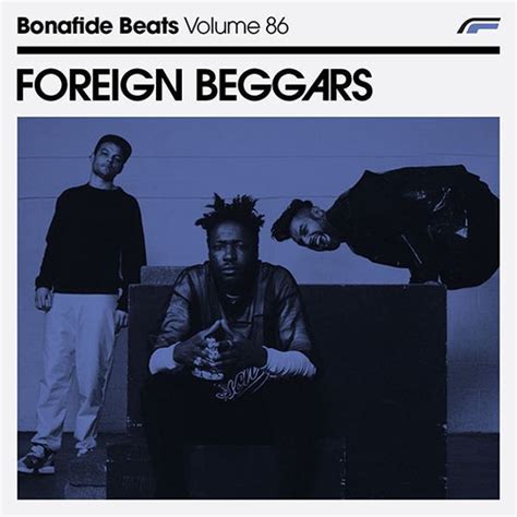 Foreign Beggars X Bonafide Beats 86 Beggar Beats Foreign