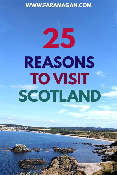 25 Reasons To Visit Scotland Faramagan Visit Scotland Scottish