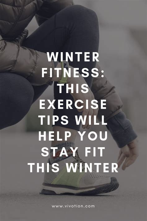Cold Weather Fitness This Exercise Tips Will Help You Stay Fit This
