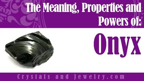 Onyx Meanings Properties And Powers The Complete Guide