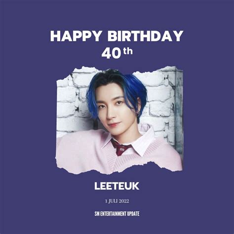 happy leeteuk day 🎉💙 the best sm entertainment update