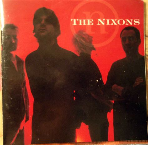 The Nixons The Nixons 1997 CD Discogs