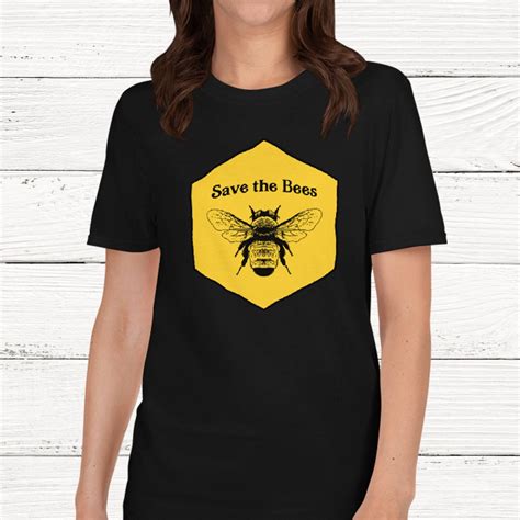 Save The Bees T Shirt Bee Shirts Save The Bee Campaign Bee Etsy