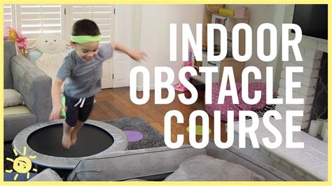 Play Indoor Obstacle Course Youtube