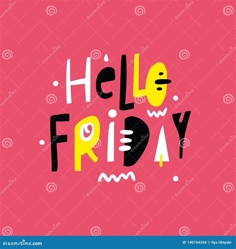 Hello Friday Hand Drawn Vector Lettering Quote Cartoon Style