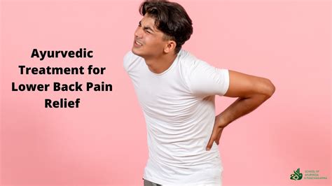 Ayurvedic Treatment For Lower Back Pain Relief