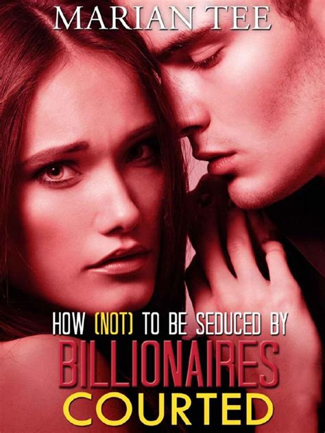 Marian Tee Courted How Not To Be Seduced By Billionaires 2 Pdf Clitoris Sex