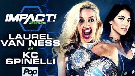 Impact Wrestling Laurel Van Ness Vs Kc Spinelli Youtube