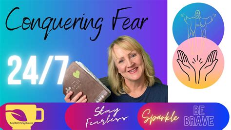 conquering fear overcoming fear let s do this fear youtube