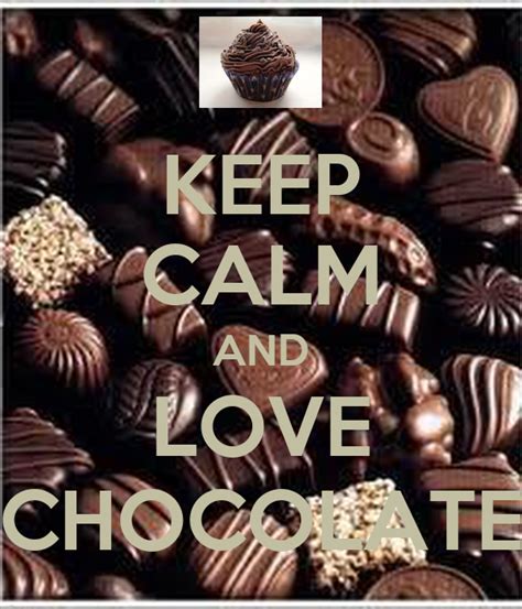 Keep Calm And Love Chocolate Poster Bebel Keep Calm O Matic