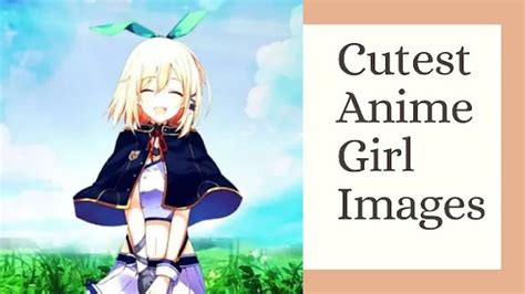 Cutest Anime Girl Images