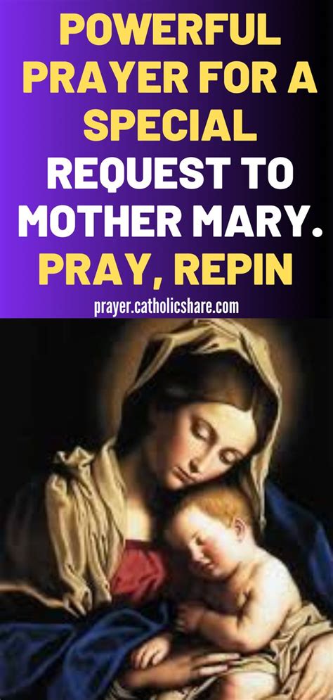 Powerful Prayer For A Special Request To Mother Mary In 2021 Mother
