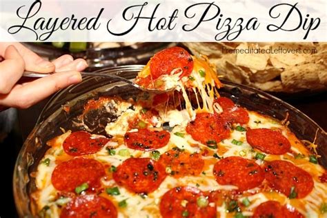 Whether it's windows, mac, ios or android, you will be able to download the images using download button. Easy Layered Hot Pizza Dip Recipe