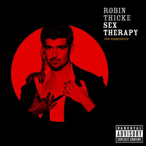 Listen Free To Robin Thicke Sex Therapy Radio Iheartradio