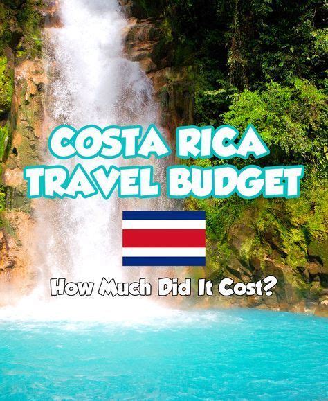 Costa Rica Travel Budget How Much Does It Cost Costa Rica Travel