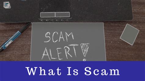 What Is A Scam How To Recognize A Scam In The Online World