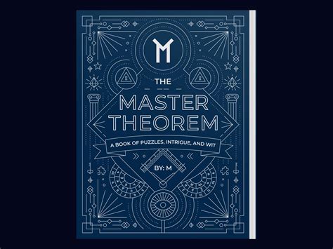 'The Master Theorem' — A Book of Puzzles, Intrigue, and Wit — Tools and