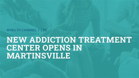 Opioid Addiction Treatment Center Opens In Martinsville Va Pinnacle