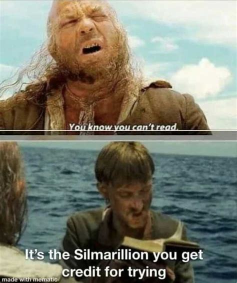Youknowyoucantread Its The Silmarillion You Get Credit For Trying Made