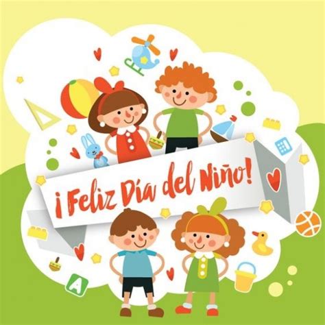 Feliz Día Del Niño 2021 Imágenes Frases Y Mensajes