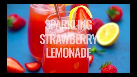Sparkling Strawberry Lemonade Youtube